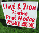 Fence Post holes Lawn Sign