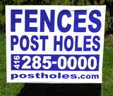 Fences Post Holes Lawn Sign