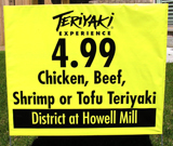 Teriyaki Lawn Sign