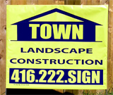 Landscape & Construction Yard Signs