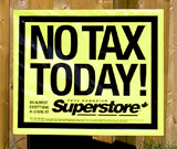 No Tax Day Canadian Superstore Bag Sign